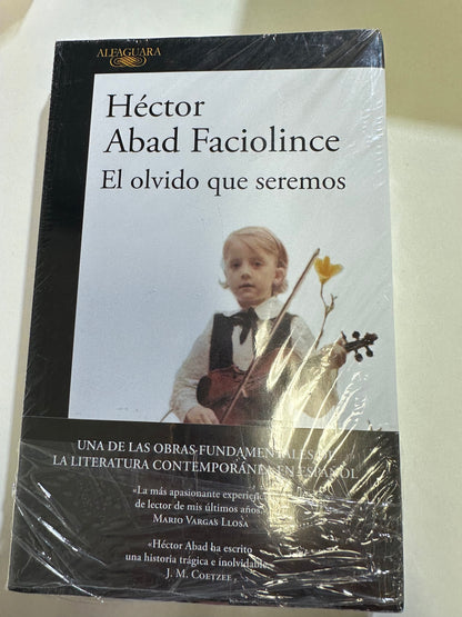 EL OLVIDÓ QUE SEREMOS